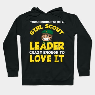 Tough Girl Scout Leader Hoodie